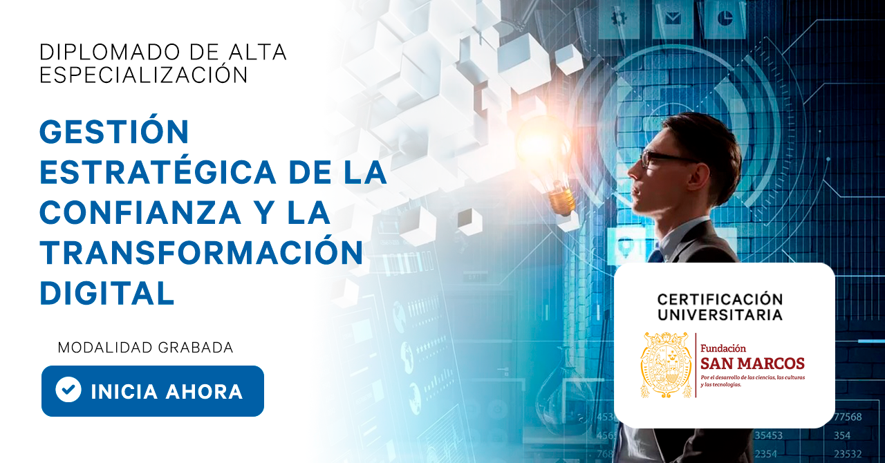Gestión Estratégica de la Confianza y la Transformación Digital