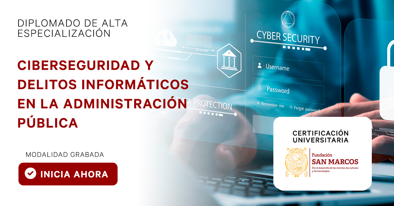 Ciberseguridad y Delitos Informáticos en la Administración Pública